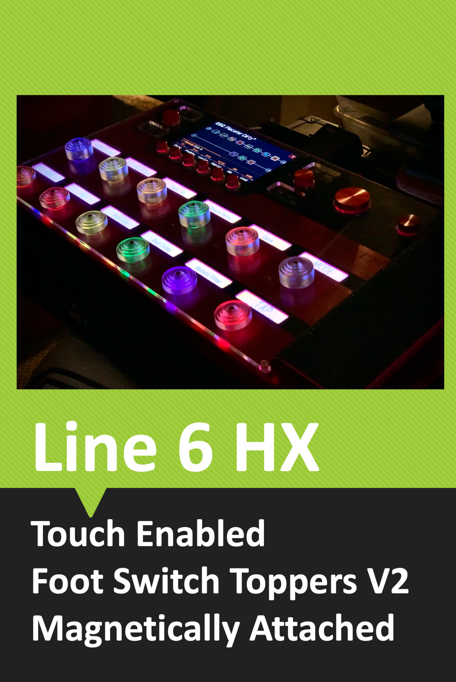 Line 6 HX - Touch Enabled - Foot Switch Toppers - Magnetically Attached -  USA — Gear by CEBA